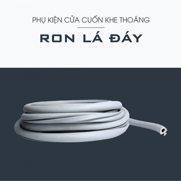 ron lá đáy cửa cuốn khe thoáng